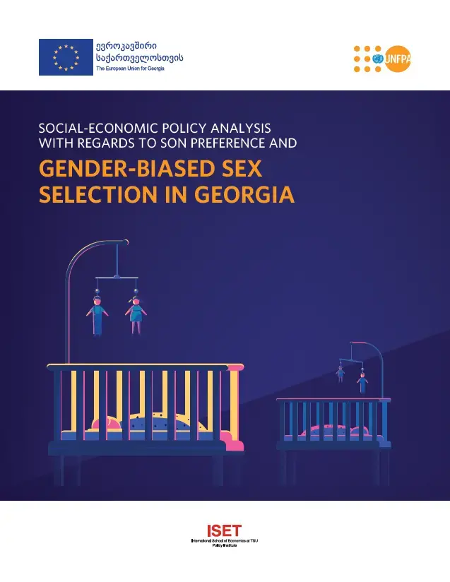 This Social-Economic Policy Analysis with Regards to Son Preference and Gender-biased Sex Selection in Georgia