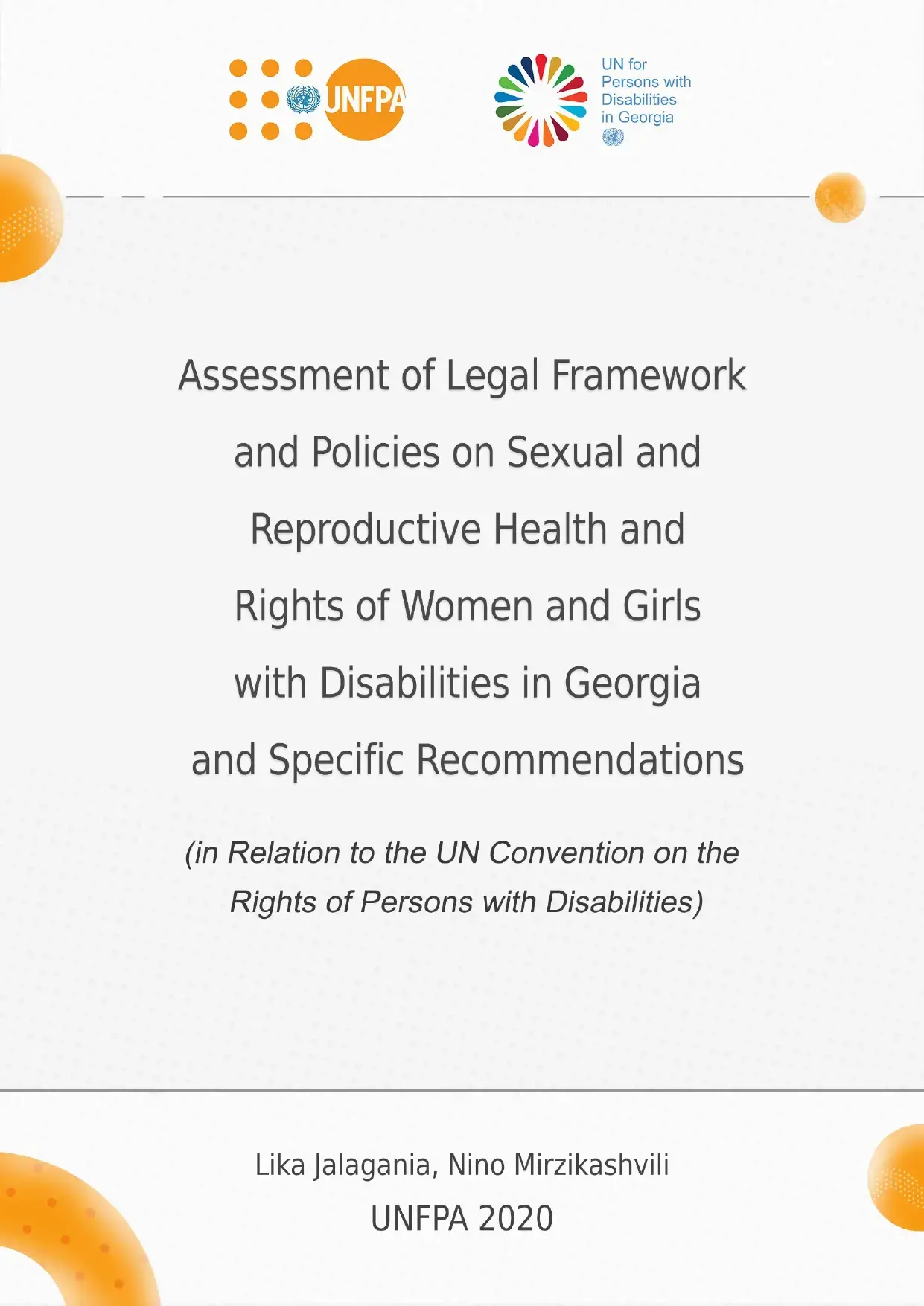 Assessment of Legal Framework and Policies on Sexual and Reproductive Health and Rights of Women and Girls with Disabilities in Georgia and Specific Recommendations