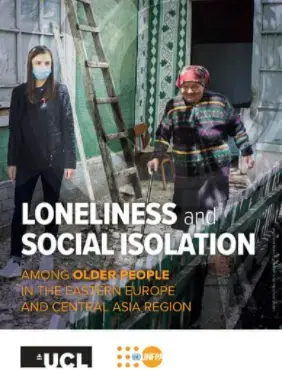 Loneliness and social isolation among older people in the eastern Europe and central Asia region